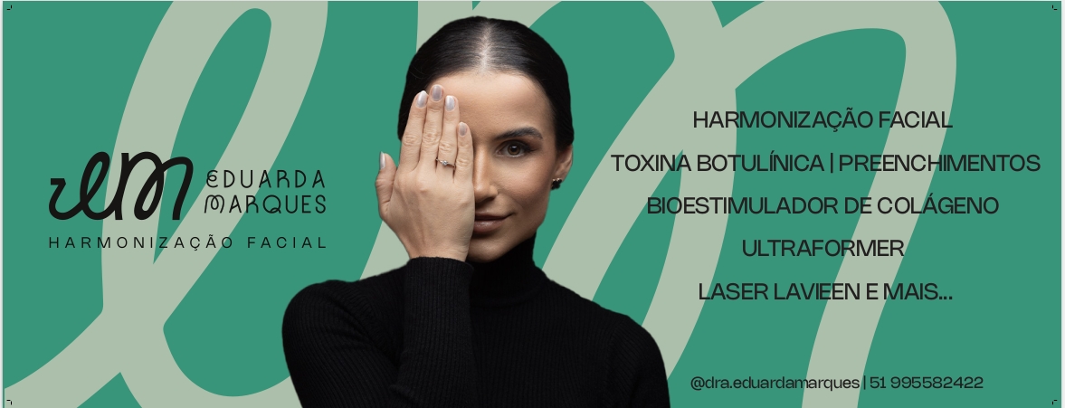 Eduarda Marques - Botox Novo Hamburgo - Skinbooster - harmonização facial